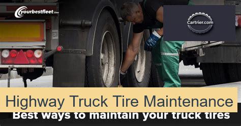 Highway Truck Tire Maintenance