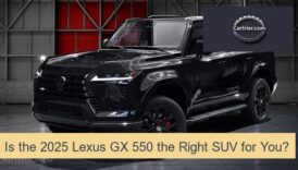 Is the Lexus GX 550 the Right SUV for You?